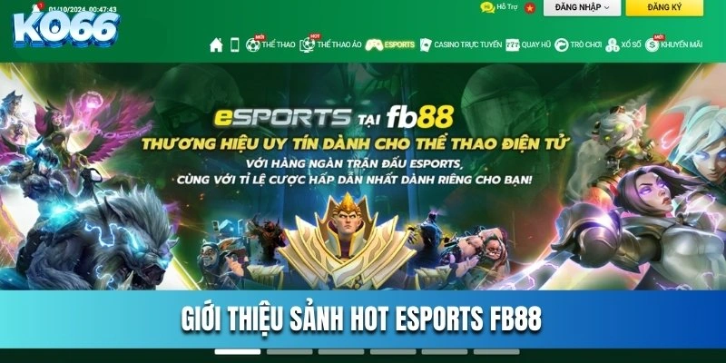 Giới thiệu sảnh hot Esports FB88